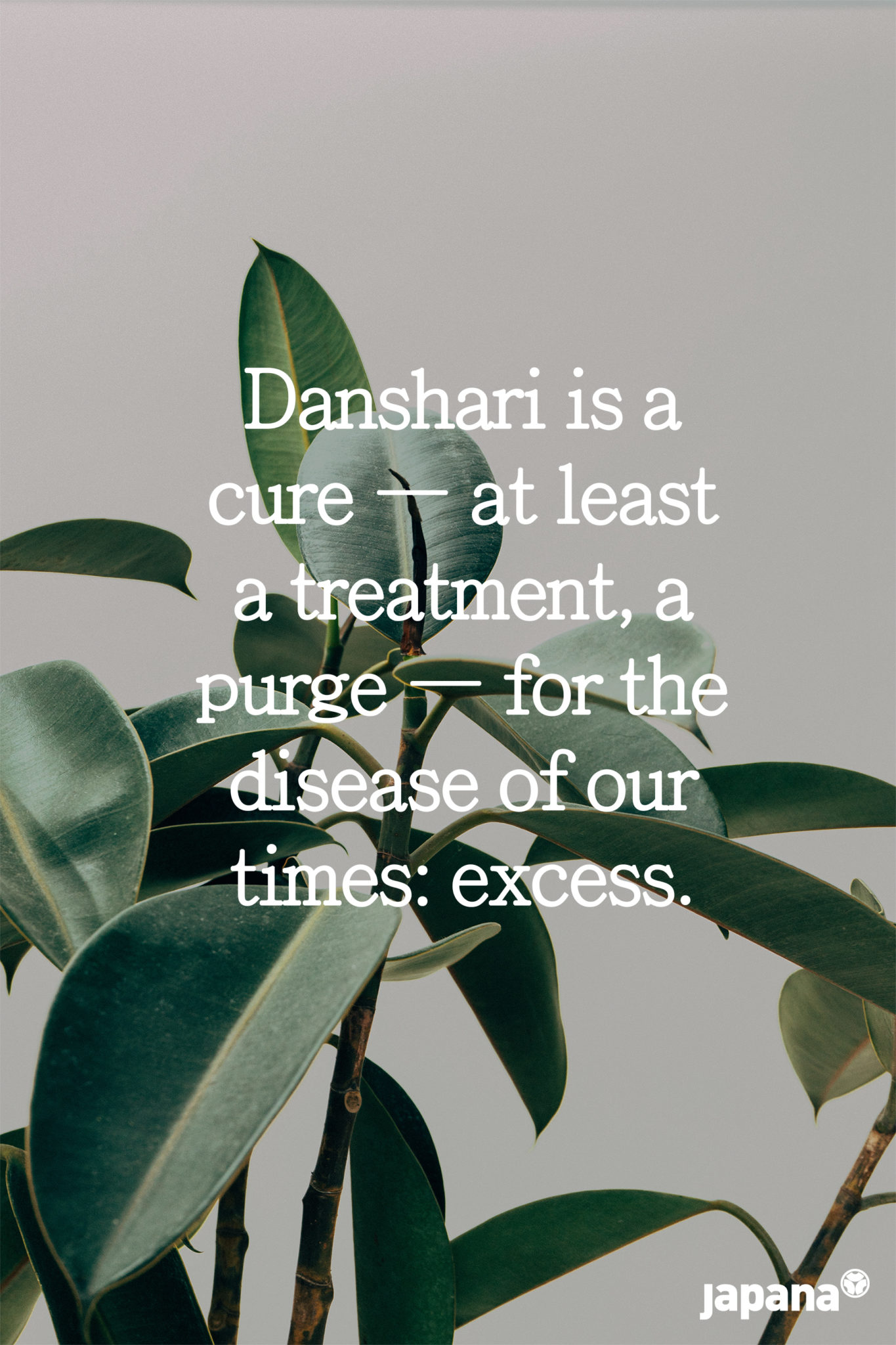 danshari Entrümpelung Leben Minimalismus Japanisch Ditching Materialismus